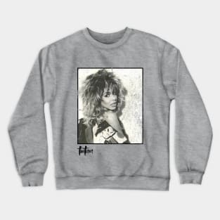 Tina Turner! Legendary Crewneck Sweatshirt